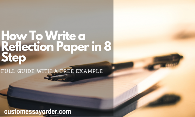 How To Write a Reflection Paper in 8 Step